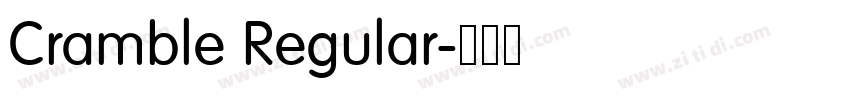 Cramble Regular字体转换 Cramble Regular字体转换